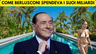 Ecco come Silvio Berlusconi spendeva i suoi MILIARDI