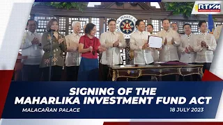 Signing of the Maharlika Investment Fund Act 7/18/2023