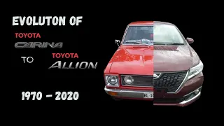 Evolution of Toyota Carina to Toyota Allion (1970-2020)