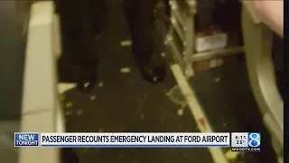 Passenger recounts emergency landing at Ford Airport