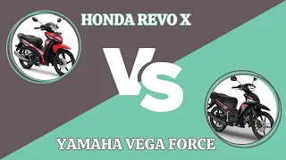 Honda Revo X VS Yamaha Vega Force