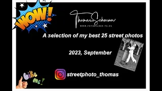 My Streetphoto Selection September 2023 - Top 25 Straßenfoto - Streetfoto – streetphoto_thomas