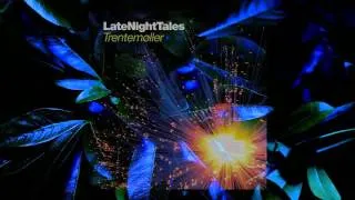 M Ward - Poor Boy, Minor Key (Late Night Tales: Trentemoller)