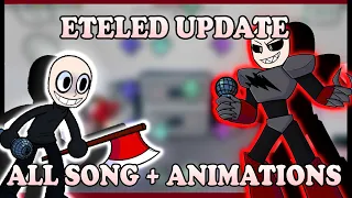 HE'S HERE!! | FUNKY FRIDAY [ETELED UPDATE] : ALL SONG + ANIMATIONS