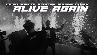 David Guetta, MORTEN, Roland Clark - Alive Again (Music Video)