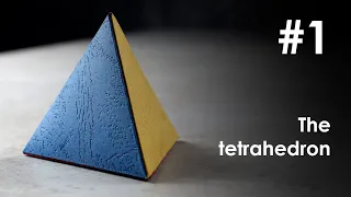 1. The tetrahedron  //  Paper ASMR Polyhedron Models