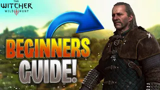 Complete Witcher 3: Wild Hunt Beginners Guide (2023)