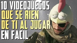 10 VIDEOJUEGOS que se RÍEN DE TI por jugarlos en MODO FÁCIL