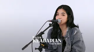 Keabadian - Rezza Artamevia (Cover by Hildara)