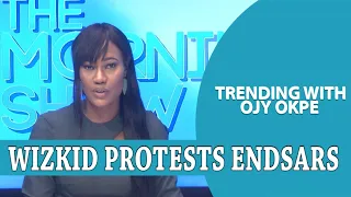 WizKid Protests #EndSars Trending w/ Ojy Okpe