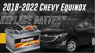 How to replace 2018-2022 Chevy Equinox Battery