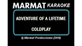 Coldplay - Adventure Of A Lifetime - Marmat Karaoke