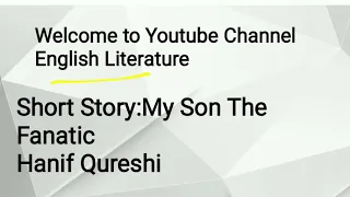 My Son The Fanatic Hanif Kureishi  Short Story Urdu Hindi