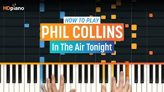 How to Play "In the Air Tonight" by Phil Collins | HDpiano (Part 1) Piano Tutorial