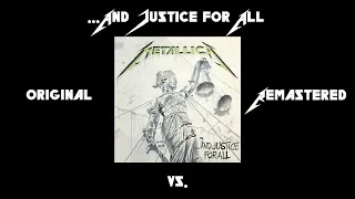 Original vs. Remastered (...And Justice For All Edition)