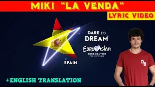 🇪🇸SPAIN EUROVISION 2019| Miki- "La Venda" Lyric Video +🇬🇧Translation