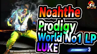 NoahtheProdigy World No1 LP Luke  sf6 SF6 SFWX StreetFighter6 sfvi
