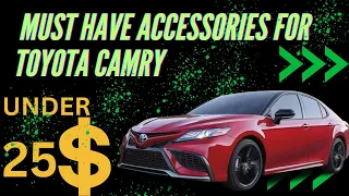 Must Have Accessories for Toyota Camry | Mods for Toyota Camry | upgrade your Toyota Camry 2018-2024