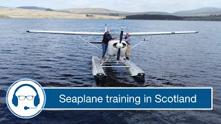Seaplane training in Scotland - The Flying Reporter
