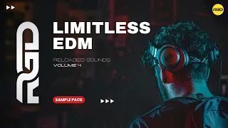 Ultimate EDM Sample Pack - Limitless Sounds V4