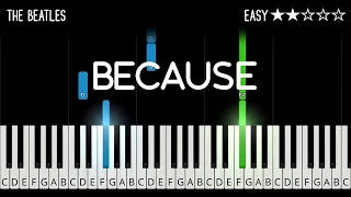 The Beatles - Because - EASY Piano Tutorial