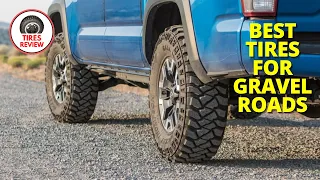 Best Tires for Gravel Roads 2024 - Top 5 Best Tires for Gravel Roads Review