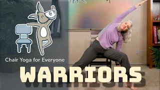 Chair Yoga - Warrior Poses - 52  Minutes More Seated, Some Standing