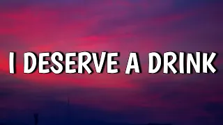 Morgan Wallen - I Deserve A Drink (Lyrics)