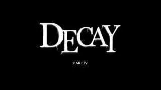 Decay - The Complete Soundtrack Part 1 - 4 - Xbox Indie Game