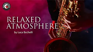 Luca Bechelli - Your air supply [Sax, Jazz, Lounge, Chill, Ambient Music]