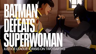 Batman defeat Superwoman | Justice League: Crisis On Two Earths