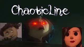 Chaoticline (Coraline But I Edited It)