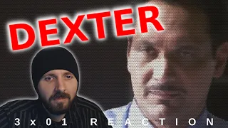 REACTION ► Dexter ► 3x01 - Our Father