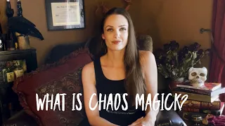 ✷ What Is Chaos Magick? ✷