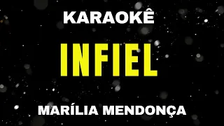 KARAOKÊ - INFIEL - MARÍLIA MENDONÇA