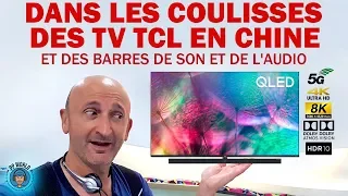 Dans les COULISSES Des Téléviseurs TCL en CHINE ! (Exclu !)