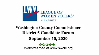 LWV Candidate Forum: Washington County Commissioner District 5 - 9/15/20