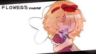 | FLOWERS MEME | FNaF | SUSIE | GACHA |