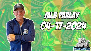 Free MLB Parlay For Today Wednesday 4/17/24 MLB Pick & Prediction MLB Betting Tips