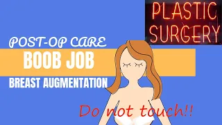 How To Recover From A Boob Job (Breast Augmentation):  Post-Op Instructions