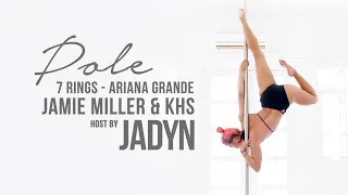 7 Rings - Ariana Grande | Jamie Miller & KHS Cover | Pole Dance