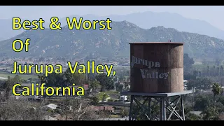 Best and Worst of Jurupa Valley:  A New City with a Toxic Past