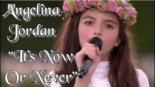 ANGELINA JORDAN| ITS NOW OR NEVER| ELVIS PRESLEY COVER| REACTION