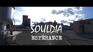 Souldia - Espérance [Vidéoclip Officiel]