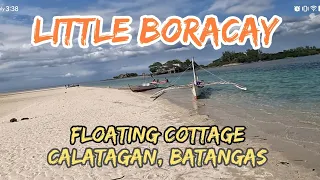 LITTLE BORACAY, CALATAGAN, BATANGAS || CASTUERAS FLOATING COTTAGE