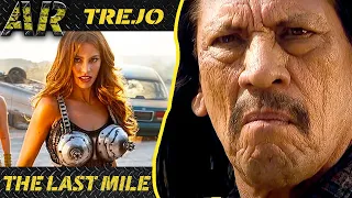 DANNY TREJO The Last Mile | MACHETE KILLS (2013)