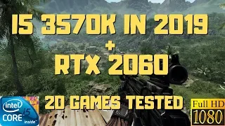 I5 3570K RTX 2060 - Gaming Benchmark - 20 Games Tested In 2019