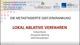 TriNationales GIST-Forum 2021: 8. Die metastasierte GIST-Erkrankung - Lokal ablative Verfahren