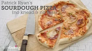 Patrick Ryan's No Fuss Sourdough Pizza