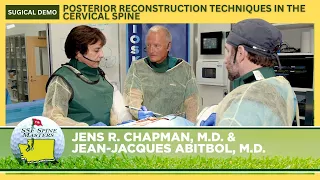 Posterior Reconstruction Techniques in the Cervical Spine - Jens R  Chapman, MD & Jean Jacques, MD